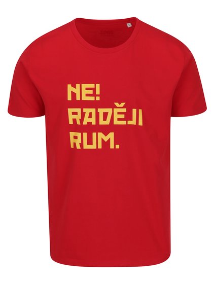 ne raději rum - rudé tričko se žlutým nápisem